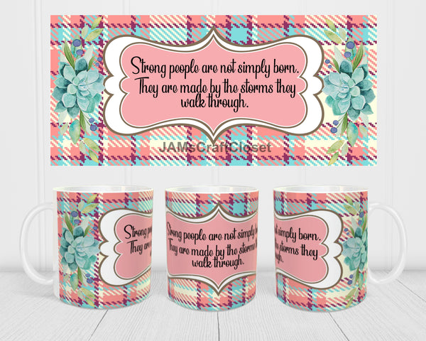 MUG Full Wrap Digital Graphic Design Download STRONG PEOPLE SVG-PNG-JPEG Sublimation Crafters Delight {{ JAMsCraftCloset }}