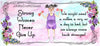 MUG Coffee Full Wrap Sublimation Digital Graphic Design Download STRONG WOMEN NEVER GIVE UP SVG-PNG Crafters Delight {{ JAMsCraftCloset }}