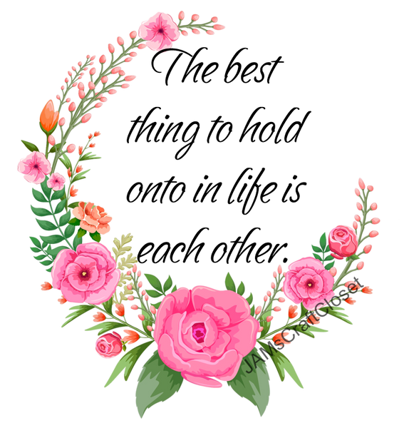 THE BEST THING TO HOLD ONTO Digital Graphic SVG-PNG-JPEG Download Positive Saying Love Crafters Delight {{ JAMsCraftCloset }}