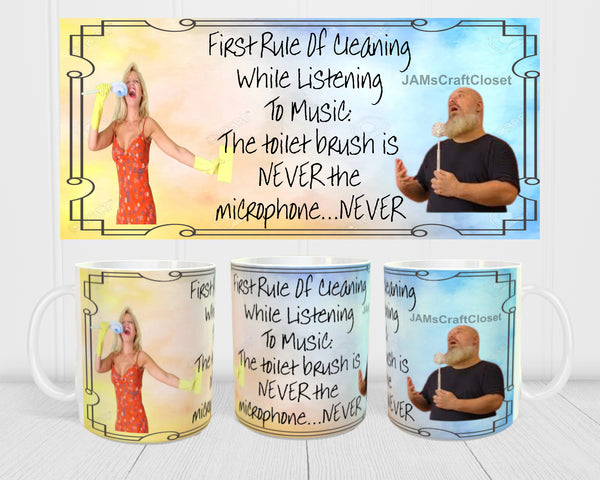 MUG Coffee Full Wrap Sublimation Digital Graphic Design Download THE FIRST RULE OF CLEANING SVG-PNG Crafters Delight {{ JAMsCraftCloset }}