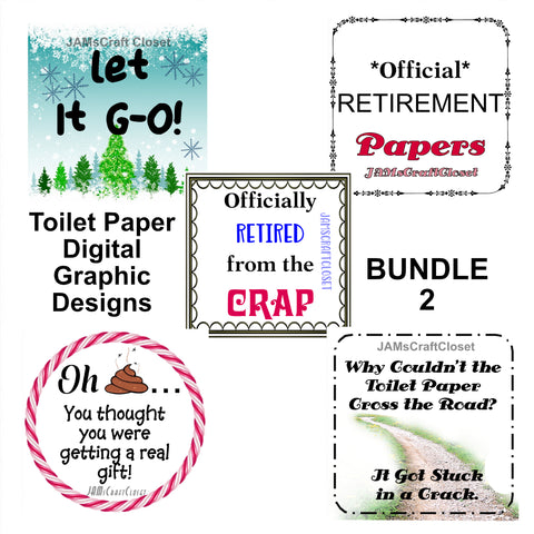 TOILET PAPER BUNDLE 2 Graphic Design Downloads SVG PNG JPEG Files Sublimation Design Gag Gift Crafters Delight {{ JAMsCraftCloset }}