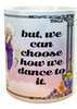 MUG Coffee Full Wrap Sublimation Digital Graphic Design Download WE CANT ALWAYS CHOOSE THE MUSIC SVG-PNG Music Crafters Delight {{ JAMsCraftCloset }}