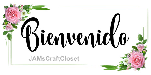 Digital Graphic Design SPANISH SVG-PNG Download WELCOME Positive Saying Kitchen Decor Greeting Decor Crafters Delight - JAMsCraftCloset