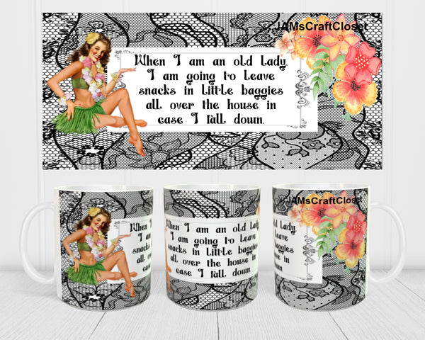 MUG Coffee Full Wrap Sublimation Digital Graphic Design Download WHEN I AM AN OLD LADY SVG-PNG Crafters Delight {{ JAMsCraftCloset }}