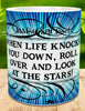 MUG Coffee Full Wrap Sublimation Digital Graphic Design Download WHEN LIFE KNOCKS YOU DOWN SVG-PNG Crafters Delight {{ JAMsCraftCloset }}