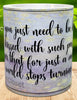 MUG Coffee Full Wrap Sublimation Digital Graphic Design Download YOU JUST NEED TO BE KISSED SVG-PNG Crafters Delight {{ JAMsCraftCloset }}