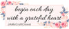 License Plate Digital Graphic Design Download BEGIN EACH DAY WITH A GRATEFUL HEART SVG-PNG Sublimation Crafters Delight {{ JAMsCraftCloset }}