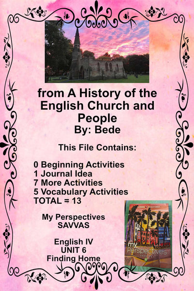 My Perspectives English IV UNIT 6 from A HISTORY OF THE ENGLISH CHURCH AND PEOPLE Teacher Supplemental Resources {{ JAMsCraftCloset }}