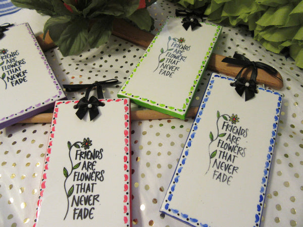 Ceramic Tiles Affirmation FRIENDS ARE FLOWERS Unique Gift Hand Painted Positive Saying {{ JAMsCraftCloset }}