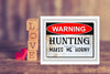 DEER License Plate Digital Graphic Design Download HUNTING MAKES ME HORNY SVG-PNG Hunters Crafters Delight Sublimation {{ JAMsCraftCloset }}