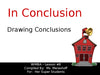 Drawing Conclusions-Complete Teacher Lesson on PowerPoint {{ JAMsCraftCloset }}