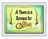 MUG Coffee Full Wrap Sublimation Digital Graphic Design Download A YAWN IS A SCREAM FOR COFFEE SVG-PNG Crafters Delight {{ JAMsCraftCloset }}