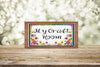 BUNDLE MY CRAFT ROOM SIGNS Digital Graphic Design Crafters Wall Art Downloads SVG PNG JPEG Files Sublimation Design Crafters Delight {{ JAMsCraftCloset }}