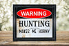 DEER License Plate Digital Graphic Design Download HUNTING MAKES ME HORNY SVG-PNG Hunters Crafters Delight Sublimation {{ JAMsCraftCloset }}