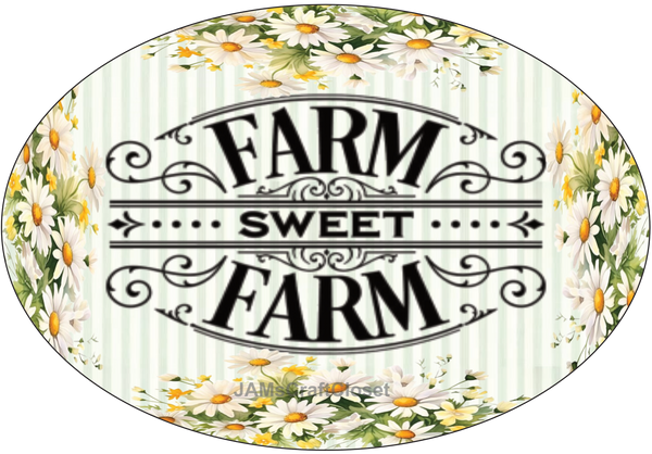 OVAL SHAPED Digital Graphic Design BOLD YELLOW FARM SWEET FARM DAISIES Sublimation Decoupage PNG SVG House Sign Farmhouse Country Home Cabin Wall Art Decor Wreath Design Gift Crafters Delight - JAMsCraftCloset