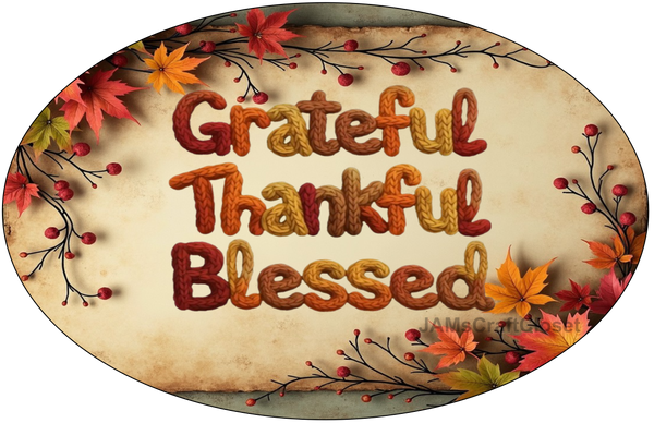 OVAL SHAPED Digital Graphic Design GRATEFUL THANKFUL BLESSED FALL THEME Sublimation Decoupage PNG SVG Farmhouse Country Home Cabin Wall Art &nbsp;Shelf Sitter Decor Gift Crafters Delight - JAMsCraftCloset