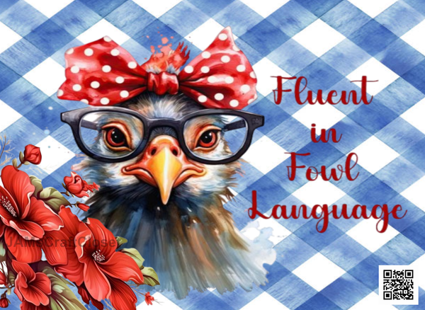 DIGITAL RECTANGLE Graphic Design FLUENT IN FOWL LANGUAGE-FANCY HEN - PNG SVG JPEG PDF Farmhouse Country Cabin HUMOR Wall Art Home Decor Gift Crafters Delight - JAMsCraftCloset