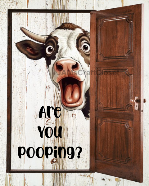 Digital Rectangle Graphic BATHROOM Design SVG-PNG-JPEG Decoupage Sublimation ARE YOU POOPING - COW Farm Animal Download Crafters Delight - JAMsCraftCloset