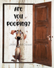 Digital Rectangle Graphic BATHROOM Design SVG-PNG-JPEG Decoupage Sublimation ARE YOU POOPING - DOG - Farm Animal Download Crafters Delight - JAMsCraftCloset