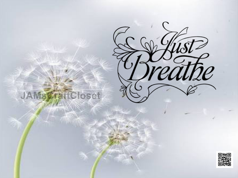 DIGITAL RECTANGLE Graphic Design JUST BREATHE - PNG SVG JPEG PDF Farmhouse Country Cabin POSITIVE SAYING Wall Art Home Decor Gift Crafters Delight - JAMsCraftCloset