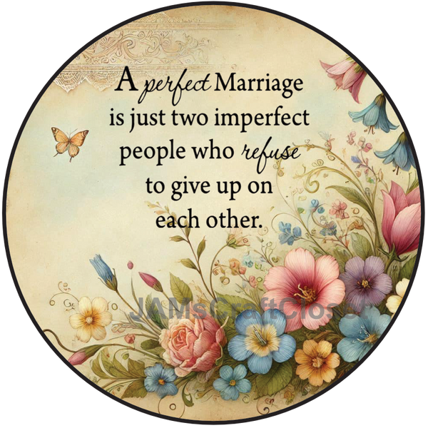 ROUND Digital Graphic Design - A PERFECT MARRIAGE - Wedding Gift HOME DECOR Sublimation Decoupage PNG SVG PDF JPEG Country Farmhouse Wall Art Shelf Sitter Gift Crafters Delight - JAMsCraftCloset