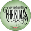 ROUND Digital Graphic Design HAVE YOURSELF A MERRY LITTLE CHRISTMAS 2 - CHRISTMAS DESIGN PNG-JPEG-PDF-SVG-Decoupage-Sublimation Design Graphic Country Farmhouse Home Decor HOLIDAY Decor Gift Crafters Delight- JAMsCraftCloset