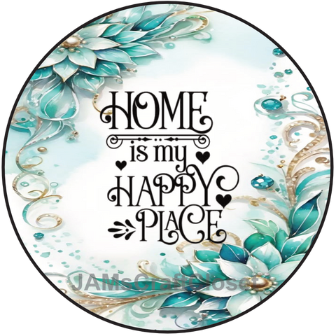 ROUND Digital Graphic Design - HOME IS MY HAPPY PLACE - Wedding Gift HOME DECOR Sublimation Decoupage PNG SVG PDF JPEG Country Farmhouse Wall Art Shelf Sitter Gift Crafters Delight {{ JAMsCraftCloset }}
