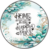 ROUND Digital Graphic Design - HOME IS MY HAPPY PLACE - Wedding Gift HOME DECOR Sublimation Decoupage PNG SVG PDF JPEG Country Farmhouse Wall Art Shelf Sitter Gift Crafters Delight - JAMsCraftCloset