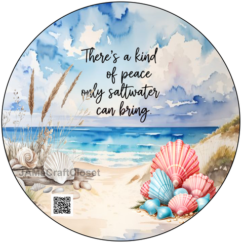 DIGITAL ROUND Graphic Design - KIND OF PEACE SALTWATER BRINGS - Beach Coastal Decor Wedding Gift HOME DECOR Sublimation Decoupage PNG SVG PDF JPEG Wall Art Shelf Sitter Gift Crafters Delight - JAMsCraftCloset