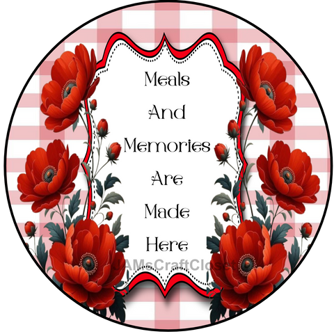 DIGITAL ROUND Graphic Design MEALS AND MEMORIES ARE MADE HERE 3 - Sublimation Decoupage PNG SVG Country Farmhouse Home Decor KITCHEN Sign Shelf Sitter Wall Art Decor Gift Crafters Delight - JAMsCraftCloset