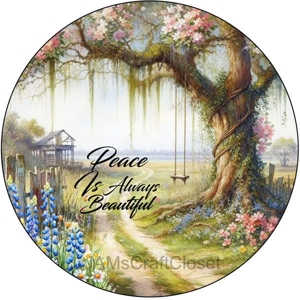 DIGITAL ROUND Graphic Design PEACE IS ALWAYS BEAUTIFUL Sublimation Decoupage PNG SVG Country Farmhouse Shelf Sitter Wall Art Crafters Delight - JAMsCraftCloset