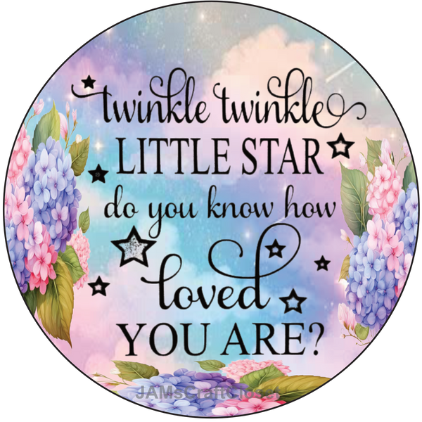 DIGITAL ROUND Graphic Design TWINKLE TWINKLE LITTLE STAR HYDRANGEAS - Sublimation Decoupage PNG SVG Country Farmhouse Home Decor KITCHEN Sign Shelf Sitter Wall Art Decor Gift Crafters Delight - JAMsCraftCloset