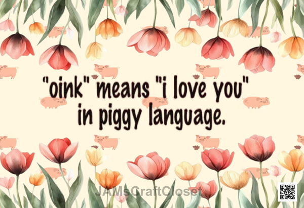 DIGITAL RECTANGLE Graphic Design OINK MEANS I LOVE YOU IN PIGGY LANGUAGE 2 - PNG SVG JPEG PDF Farmhouse Country Cabin ROMANCE Wall Art Home Decor Gift Crafters Delight - JAMsCraftCloset