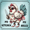 SQUARE Digital Graphic Design MY KITCHEN MY RULES Hen With Knife Sublimation Decoupage PNG SVG Lake House Sign Farmhouse Country Home Cabin KITCHEN Wall Art Decor Wreath Design Gift Crafters Delight HAPPY CRAFTING - JAMsCraftCloset