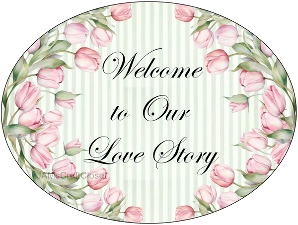 OVAL SHAPED Digital Graphic Design WELCOME TO OUR LOVE STORY 1 Sublimation PNG SVG Lake House Sign Farmhouse Country Home Cabin WEDDING DECOR Bedroom Wall Art Decor Wreath Design Gift Crafters Delight - JAMsCraftCloset