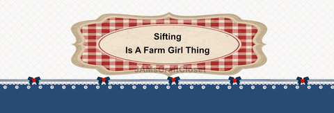 RECTANGLE SHAPED Digital Graphic Design SIFTING IS A FARM GIRL THING - PNG SVG Lake House Sign Farmhouse &nbsp;Country Home Cabin Wall Art Decor Gift Crafters Delight HAPPY CRAFTING - JAMsCraftCloset