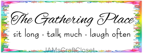 RECTANGLE SHAPED Digital Graphic Design THE GATHERING PLACE - PNG SVG Lake House Sign Farmhouse Country Home Cabin KITCHEN Wall Art Decor Chef Gift Crafters Delight - JAMsCraftCloset