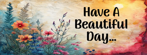 RECTANGLE SHAPED Digital Graphic Design VIBRANT FLORAL - HAVE A BEAUTIFUL DAY - PNG SVG Store or Shop Sign Farmhouse Country Home Cabin Wall Art Decor Gift Crafters Delight HAPPY CRAFTING - JAMsCraftCloset