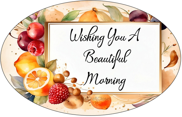 OVAL-SHAPED Digital Graphic Design WISHING YOU A BEAUTIFUL MORNING Sublimation PNG SVG Lake House Sign Farmhouse &nbsp;Country Home Cabin Bedroom Wall Art Decor Wreath Design Gift Crafters Delight - JAMsCraftCloset