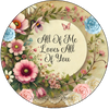 ROUND Digital Graphic Design ALL OF ME LOVES ALL OF YOU Wedding Gift First Home Sublimation Decoupage PNG SVG Country Farmhouse Home Decor Wall Art Shelf Sitter Gift Crafters Delight - JAMsCraftCloset