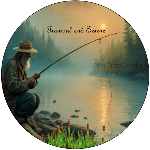 ROUND Digital Graphic Design FISHERMEN - TRANQUIL AND SERENE MAN FISHING Decor Lake Scene With Animals First Home Sublimation Decoupage PNG SVG Country Farmhouse Home Decor Wall Art Shelf Sitter Gift Crafters Delight - JAMsCraftCloset