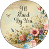 ROUND Digital Graphic Design I'LL STAND BY YOU Wedding Gift First Home Sublimation Decoupage PNG SVG Country Farmhouse Home Decor Wall Art Shelf Sitter Gift Crafters Delight - JAMsCraftCloset