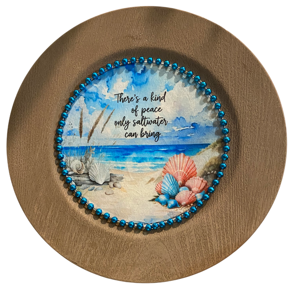 PLATE CHARGER LIGHT BROWN WOOD GRAIN PLASTIC ROUND DECOUPAGED Upcycled Repurposed Wall Art or Shelf Sitter KIND OF PEACE SALTWATER BRINGS Beach Coastal Home Decor Gift - JAMsCraftCloset