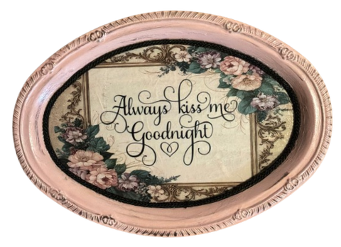 SMALL METAL PINK OVAL TRAY Farmhouse Country Home Decor ALWAYS KISS ME GOODNIGHT Wall Art Shelf Sitter Cottage Chic Bar Decor Victorian Decor Handmade Gift Idea - JAMsCraftCloset
