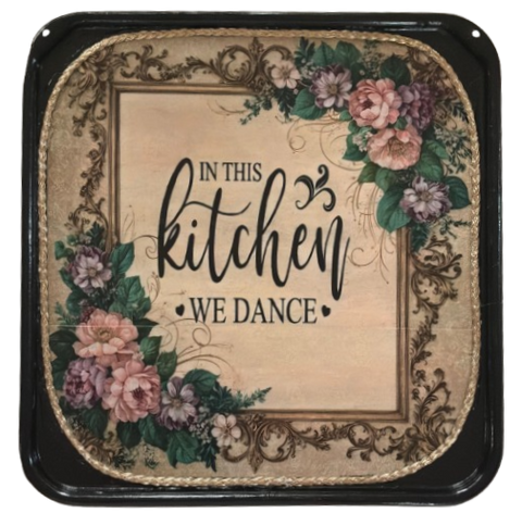SQUARE METAL TRAY Kitchen Wall Art Shelf Sitter IN THIS KITCHEN WE DANCE Handmade Decoupage Upcycled Gift Idea - JAMsCraftCloset