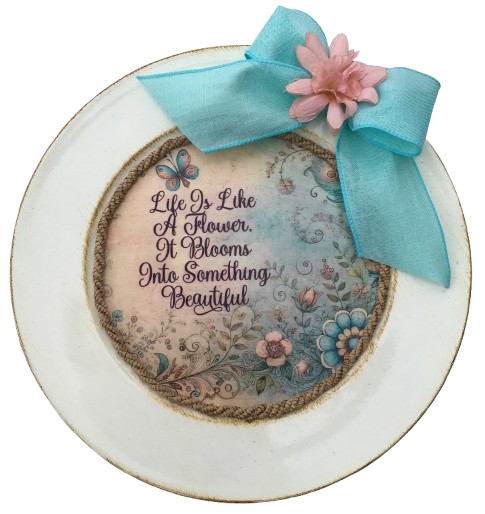 PLATE CHARGER CREAM With Brown Border PLASTIC ROUND DECOUPAGED Upcycled Repurposed Wall Art or Shelf Sitter LIFE IS LIKE A FLOWER Home Decor Gift WEDDING - JAMsCraftCloset