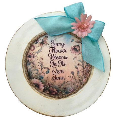 PLATE CHARGER CREAM With Brown Border PLASTIC ROUND DECOUPAGED Upcycled Repurposed Wall Art or Shelf Sitter EVERY FLOWER BLOOMS IN ITS OWN TIME Home Decor Gift WEDDING - JAMsCraftCloset
