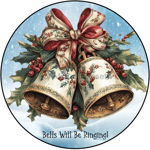 ROUND Digital Graphic Design BELLS WILL BE RINGING - &nbsp;CHRISTMAS DESIGN PNG-JPEG-PDF-SVG-Decoupage-Sublimation Design Graphic Country Farmhouse Home Decor HOLIDAY Decor Gift Crafters Delight - JAMsCraftCloset