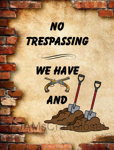 DIGITAL RECTANGLE Graphic Design NO TRESPASSING - WE HAVE GUNS AND SHOVELS - PNG SVG PDF JPEG House Sign Farmhouse Country Home Cabin MAN CAVE Door or Wall Art Decor Gift Crafters Delight HAPPY CRAFTING - JAMsCraftCloset