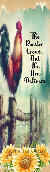 RECTANGLE SHAPED Digital Graphic Design THE ROOSTER CROWS THE HEN DELIVERS Sublimation PNG SVG Lake House Sign Farmhouse &nbsp;Country Home Cabin Wall Art Decor Wreath Gift Crafters Delight - JAMsCraftCloset
